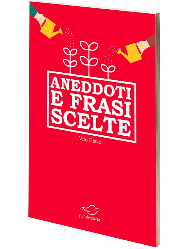 Aneddoti e Frasi Scelte