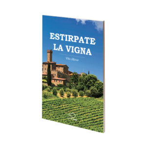 Estirpate la Vigna